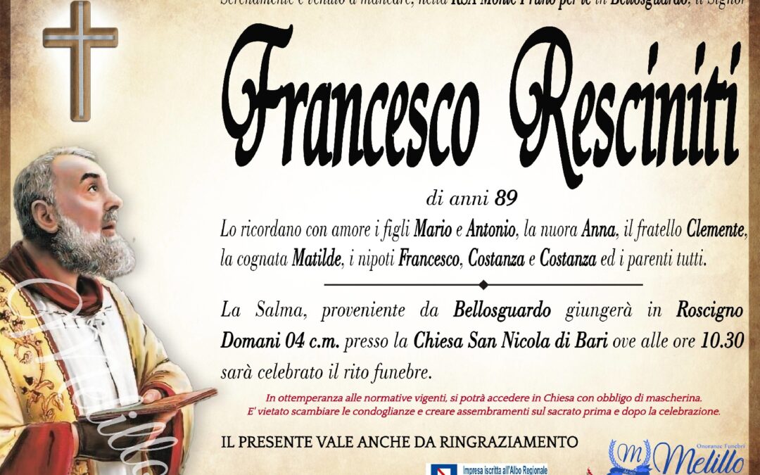 Francesco Resciniti 11/03/1933 03/09/2022