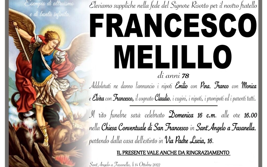 Francesco Melillo  12/06/1944 – 14/10/2022